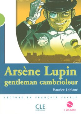 Arsène Lupin gentleman cambrioleur + Cd audio Niveau 2