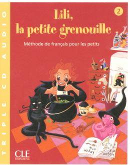 Lili, la petite grenouille 2 CD audio dla klasy