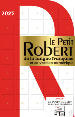 Le Petit Robert de la Langue Francaise 2025 + wersja numeryczna