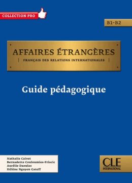 Affaires étrangères B1-B2 podręcznik dla nauczyciela