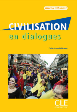 Civilisation en dialogues - niveau débutant + Cd audio