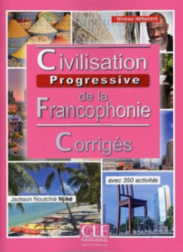 Civilisation progressive de la francophonie niveau debutant rozwiązania do ćwiczeń