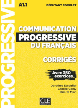 Communication progressive du francais niveau debutant complet A1.1+ Cd audio 2 wydanie rozwiązania