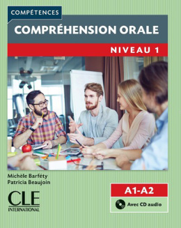 Comprehension orale 1 A1/A2+ Cd audio