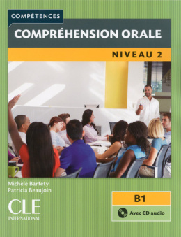 Comprehension orale 2 B1+Cd audio