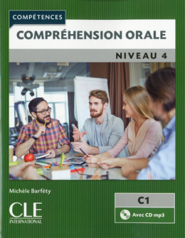 Comprehension orale 4 C1+ Cd audio