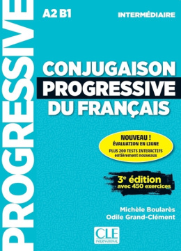 Conjugaison progressive du français avec 250 exercices niveau intermediaire książka + Cd audio + testy online