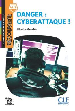 Danger: cyberattaque ! A1.2 + audio mp3 online