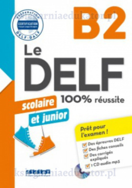Delf B2 100% scolaire et junior reussite Didier