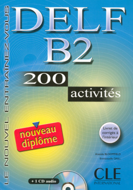 DELF B2 200 activités + cd audio + rozwiązania