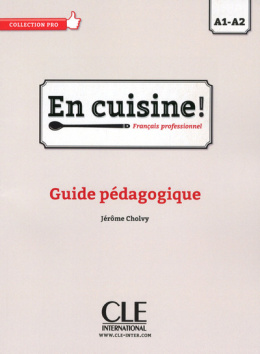 En cuisine A1-A2 przewodnik dla nauczyciela