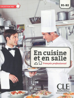 En cuisine et en salle + DVD-rom B1-B2  podręcznik dla ucznia