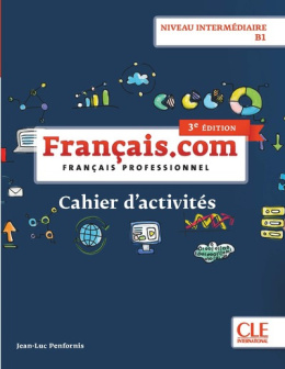 Francais.com zeszyt ćwiczeń poziom średniozaawansowany 3 wydanie