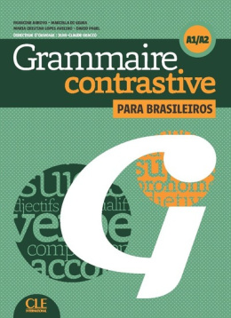 Grammaire contrastive pour Brésiliens A1/A2- Livre + Cd audio