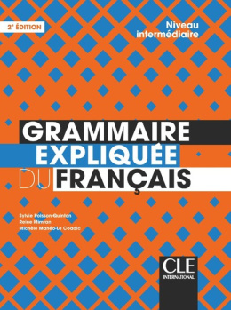 Grammaire expliquée - niveau intermédiaire 2 edycja