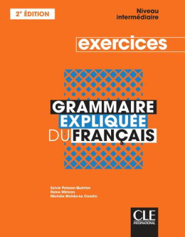 Grammaire expliquée - niveau intermédiaire ćwiczenia 2 edycja