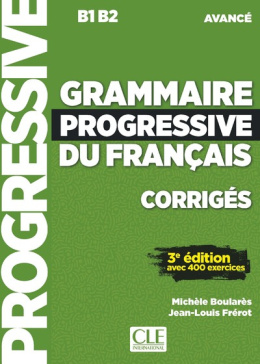 Grammaire progressive du francais niveau avance 3 wydanie rozwiązania do ćwiczeń