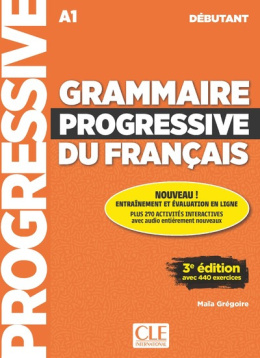 Grammaire progressive du français avec 440 exercices - niveau débutant A1 + CD audio 3 wydanie