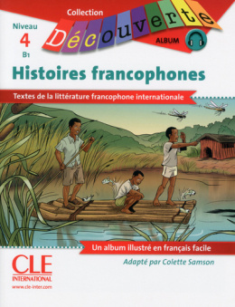 Histoires francophones + CD- Niveau 4 - B1