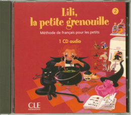 Lili, la petite grenouille 2 CD audio dla ucznia