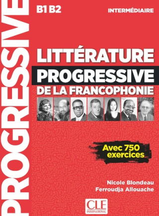 Litterature progressive de la Francophonie niveau intermediaire B1 B2