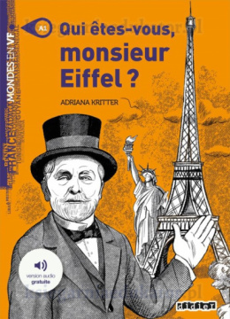 Qui etes-vous monsieur Eiffel A1+audio mp3 online