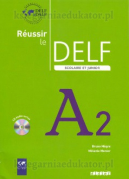 Reussir le Delf A2 scolaire + CD audio