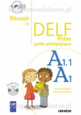 Reussir le Delf Prim' A1. 1 - A1 guide + CD