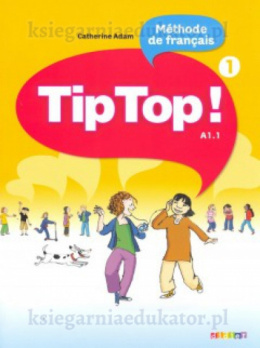 Tip Top 1 podręcznik