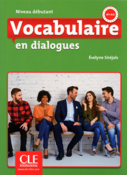 Vocabulaire en dialogues niveau débutant A1-A2 + cd audio