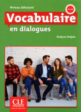 Vocabulaire en dialogues niveau débutant A1-A2 + cd audio