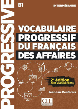 Vocabulaire progressif du français des affaires + CD audio - podręcznik wydanie drugie