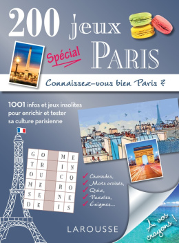 200 jeux spécial Paris Connaissez-vous bien Paris ?