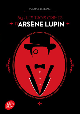 813 - Les trois crimes d'Arsène Lupin