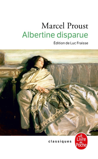 À la recherche du temps perdu - Albertine disparue