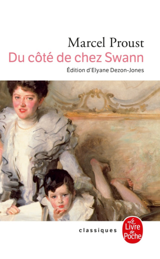 À la recherche du temps perdu - Du côté de chez Swann