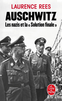 Auschwitz Les Nazis et la"Solution finale"