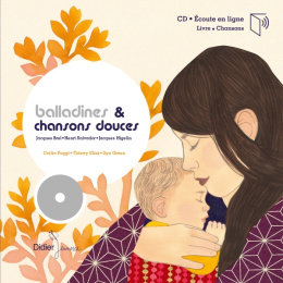 Balladines et Chansons douces + Cd audio