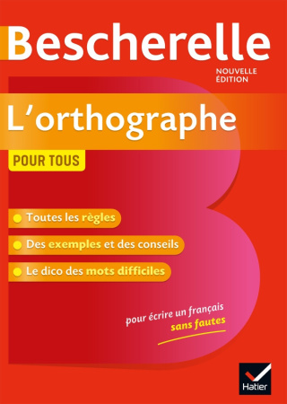 Bescherelle l'orthographe pour tous