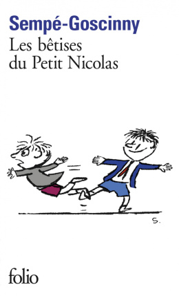 Histoires inédites du Petit Nicolas 1: Les bêtises du Petit Nicolas