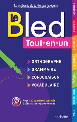 Bled Tout-en-un Orthographe, grammaire, conjugaison, vocabulaire