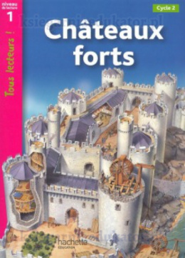 Châteaux forts niveau 1 300 - 600 słów