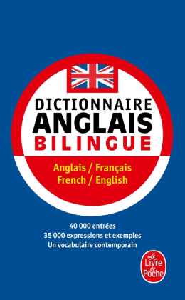 Dictionnaire anglais bilingueAnglais / FrançaisFrançais / Anglais