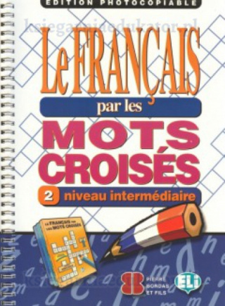 Francais par les mots croises 2 photocopiables