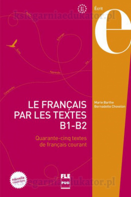 Francais par les textes B1 B2 podręcznik