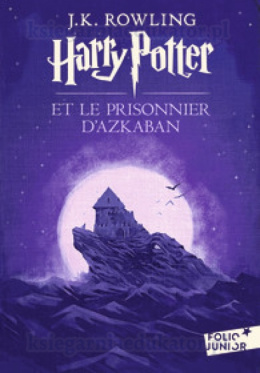 Harry Potter, Tome 3: Harry Potter et le prisonnier d'Azkaban