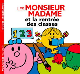 Les Monsieur Madame La rentrée des classes (histoire quotidien)