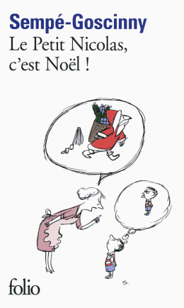 Histoires inédites du Petit Nicolas 7: Le Petit Nicolas, c'est Noël!