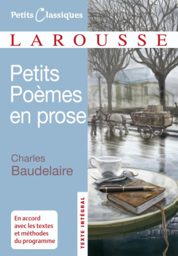 Petits Poemes en prose. Charles Baudelaire