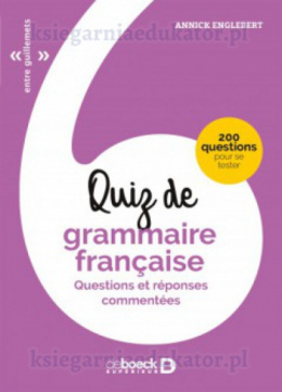 Quiz de grammaire française Questions et réponses commentées